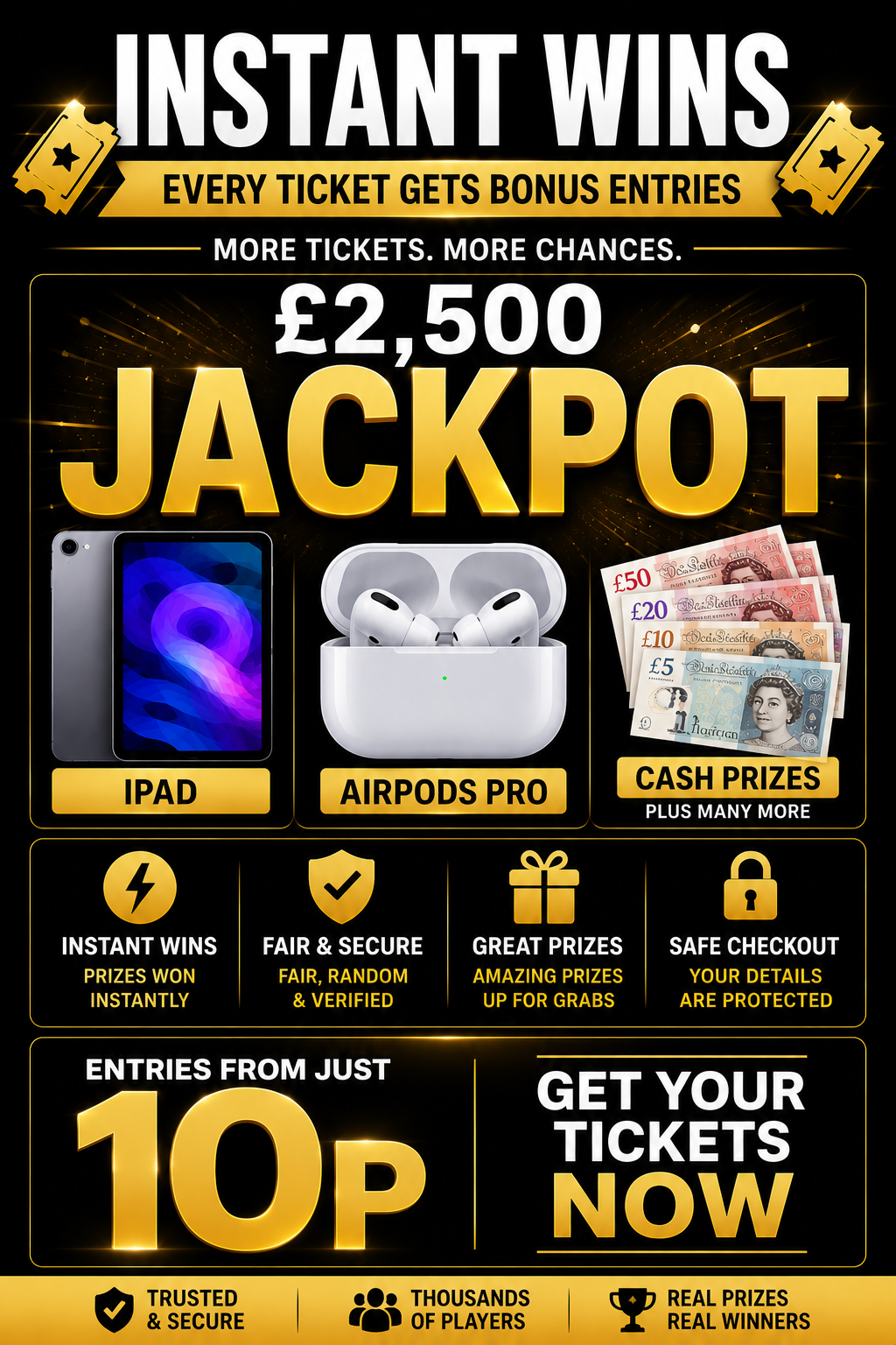 INSTANT Win £2,500 Cash Plus AirPods, iPad & Cash Prizes